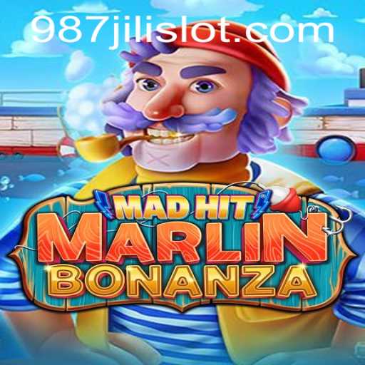 Exploring the Thrills of MadHitMarlinBonanza: A Dive into Its World and Rules with 987JILI