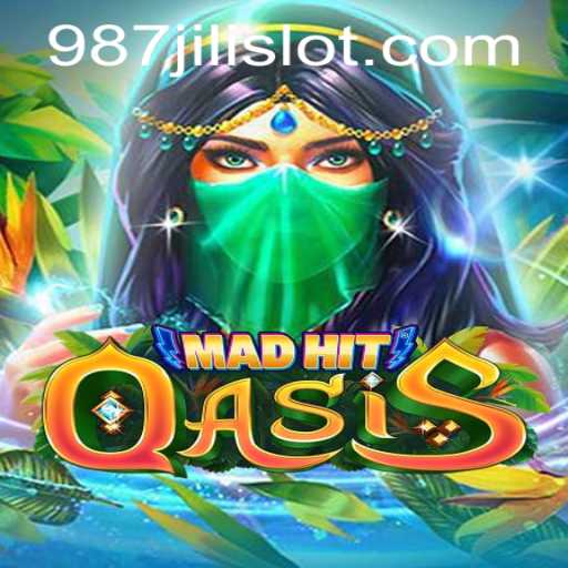 Explore the Thrills of MadHitOasis: A New Gaming Adventure with 987JILI