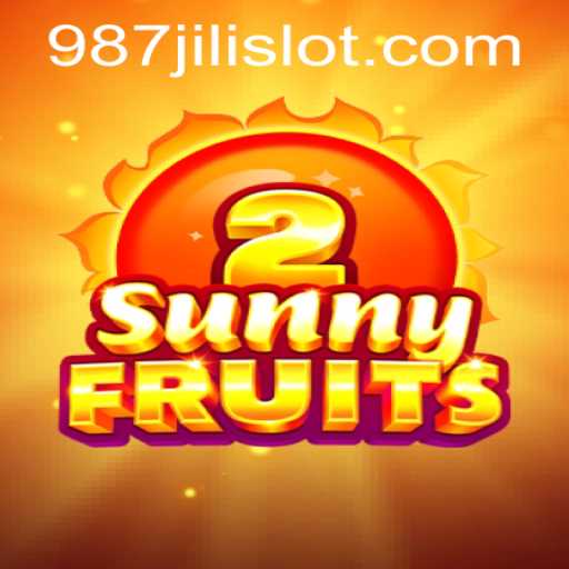 SunnyFruits2: Dive into a Juicy Adventure with 987JILI