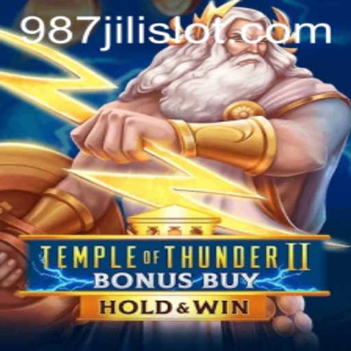 Explore the Thrilling World of Temple of Thunder II Bonus Buy with 987JILI